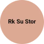Business logo of Rk su stor