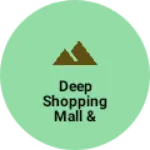 Business logo of Deep shopping mall & Saree Centre