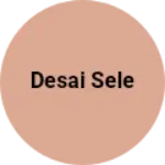 Business logo of Desai Sele