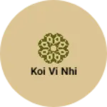 Business logo of Koi vi nhi