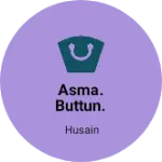 Business logo of Asma. Buttun. Entarpris based out of Jodhpur