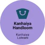 Business logo of Kanhaiya handloom mini market bairagarh bhopal mp