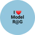 Business logo of I ❤ model r@g