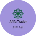 Business logo of Afifa trader
