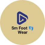 Business logo of SM foot 👣 wear