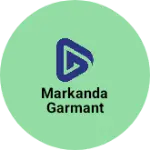 Business logo of Markanda garmant