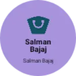 Business logo of Salman Bajaj