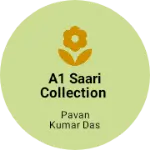 Business logo of A1 saari collection