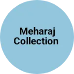 Business logo of Meharaj collection