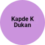 Business logo of Kapde k dukan