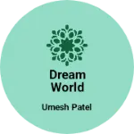 Business logo of Dream World Fashion