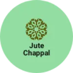 Business logo of Jute chappal