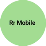 Business logo of RR Mobile