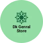 Business logo of DK genral store