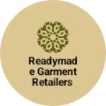 Business logo of Readymade garment retailers
