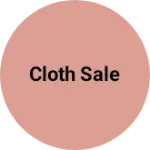 Business logo of Cloth Sale