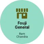 Business logo of Fouji general store