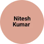 Business logo of Nitesh kumar