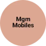 Business logo of MGM mobiles