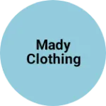 Business logo of Mady clothing