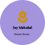 Business logo of Jay Mahakal