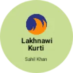 Business logo of Lakhnawi Kurti based out of Mau
