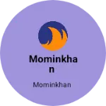 Business logo of Mominkhan