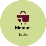 Business logo of Mmmm