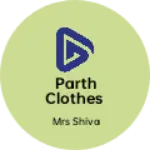 Business logo of Parth clothes
