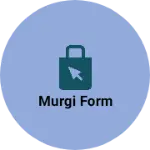 Business logo of Murgi form