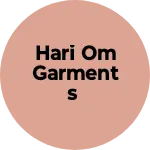 Business logo of Hari Om Garments