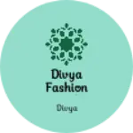 Business logo of Divya fashion world