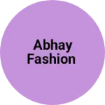 Business logo of Abhay fashion