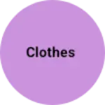 Business logo of Clothes