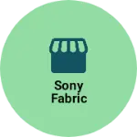 Business logo of Sony fabric