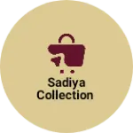 Business logo of Sadiya collection