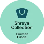 Business logo of Shreya Collection and Sadi centre