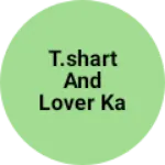 Business logo of T.shart and lover ka business start karna hai