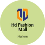 Business logo of HD Fashion Mall