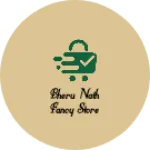 Business logo of Bheru nath fancy store