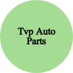 Business logo of Tvp auto parts