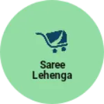 Business logo of Saree lehenga