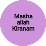 Business logo of Mashaallah Kiranam