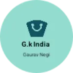 Business logo of G.k India
