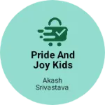 Business logo of Pride and Joy kids wear