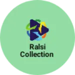 Business logo of Ralsi collection