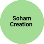 Business logo of Soham creation