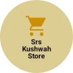 Business logo of SRS KUSHWAH STORE