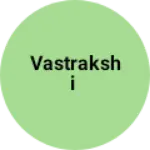 Business logo of Vastrakshi