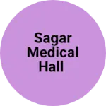 Business logo of Sagar medical hall